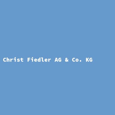 Hersteller: Christ Fiedler AG &amp; Co. KG