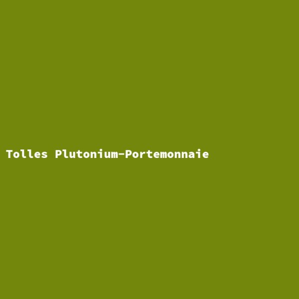 Great Plutonium Wallet
