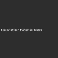 Eigenwilliger Plutonium-Schirm