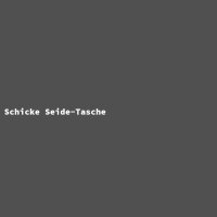 Schicke Seide-Tasche
